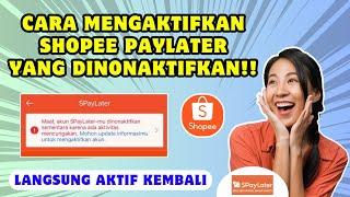 Cara Mengaktifkan Shopee Paylater Yang Dinonaktifkan | Cara Mengatasi Shopee Paylater 2024