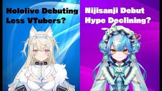 Hololive Debuting Less VTubers, Nijisanji Debut Hype Declining