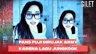 FANS FUJI! Dirujak ARMY Karena Klaim Lagu Jungkook Viral Karena Kontennya! | SILET