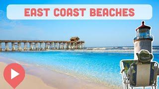 Best East Coast Beaches