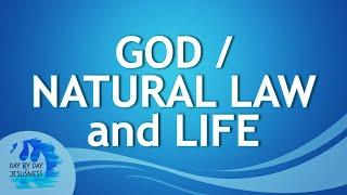 2025-03-02 God/Natural Law and Life - Ed Lapiz