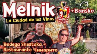 MELNIK  La Ciudad de los VINOS (Bulgaria Parte II) ⬜🟩🟥 La CIUDAD más PEQUEÑA de Bulgaria + BANSKO