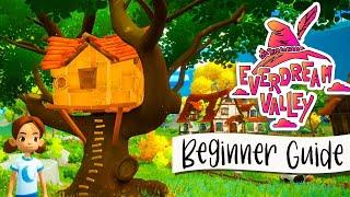 Everdream Valley Beginner Guide & Tips  First 15 Days of Quests!