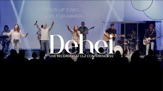 Dehei (live) I CLZ-Worship