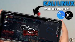 How To Install Kali Linux On Android With Termux-x11 (Latest Method 2024)