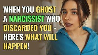 When You Ghost a Narcissist Who Discarded You - Here's What Will Happen! | NPD | NarcissismBackfires