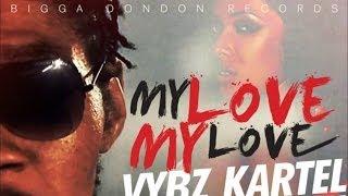 Vybz Kartel Aka Addi innocent - My Love My Love [Set Straight Riddim] April 2014