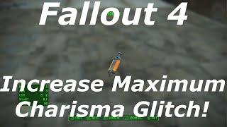 Fallout 4 Increase Maximum Charisma SPECIAL Stat Glitch / Exploit! (Fallout 4 Glitches)