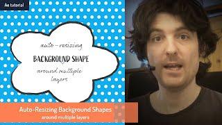 Auto-Resizing Background Shape Around Multiple Layers in After Effects