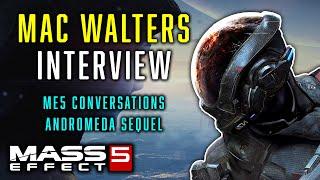 Mass Effect 5: Mac Walters Interview - Early Conversations, Andromeda Sequel
