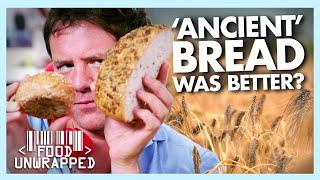 What's so Ancient about 'Ancient Grains'? | Food Unwrapped