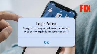 Facebook Login Failed Sorry An Unexpected Error Occurred Please Try Again Later