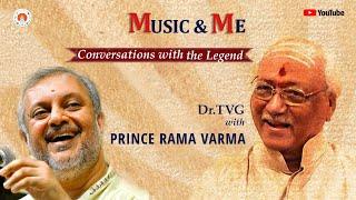 "Perception should be panoramic"-Dr TVG | Prince Rama Varma In Conversation with Guruji l Episode 1