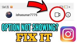 How to Fix Instagram Video Call Option Not Showing Problem Solved