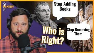 Did Catholics Add 7 Books to the Bible? Or Did Protestants Remove Them?