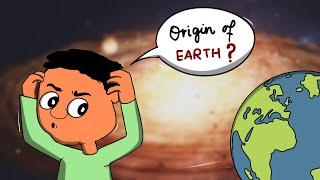 The Origin and Evolution of the Earth | Geography Class11 NCERT | Animation