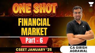 ONE SHOT MCQ SESSION |FINANCIAL MARKET| DAY 6 CA GIRISH AGRAWAL #icsi #cseet #companysecretary