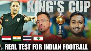 Igor Stimach & India to Get Reality Check in King's Cup ft @CuriousHarry