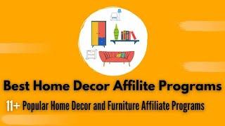 11+ Best Home Decor Affiliate Programs 2022