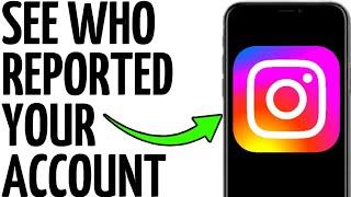 CHECK WHO REPORTED YOUR INSTAGRAM ACCOUNT!