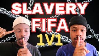 SLAVERY FIFA