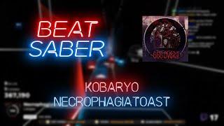 Beat Saber | Rogdude | Kobaryo - Necrophagiatoast [Expert] #1 | 51.7% First Pass