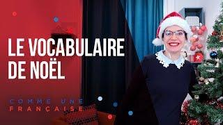 French Christmas Traditions: Vocabulary to know