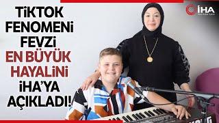 TikTok Fenomeni Fevzi Kaan Türker, İHA'ya Konuştu!