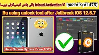 iPad Air - IOS 12.5.7 UNTETHERED iCloud bypass done 100% after Jailbreak with unlock tool | 2023