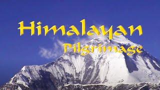 Himalayan Pilgrimage by DevaVision