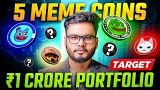 5 Meme Coin - Target ₹ 1 Crore Portfolio (Best Meme Coins to Buy Now)