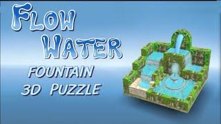 Flow Water Fountain 3D Puzzle - Android & IOS