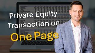 How to Fit a Private Equity Transaction on One Page