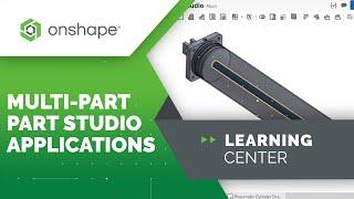 Multi-Part Part Studio Applications | Multi-Part Part Studios