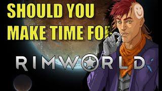 Yes, make time for RimWorld, and here's why | Game review