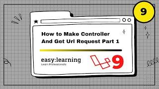 Laravel 9 Project #9 | How to Make Controller And Get Url Request Part 1