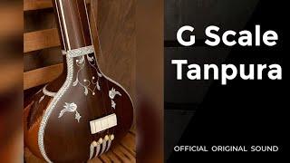 G Scale tanpura || Best for singing || Best for meditation