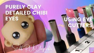 Detailed Chibi Eyes Purely Clay Using Eye Cutters