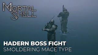 Mortal Shell - Hadern Boss Fight (Smoldering Mace) (PS4 Pro)