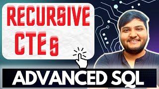 Recursive CTE s IN SQL | Advanced SQL | Ashutosh Kumar