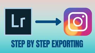 How to Export from Lightroom to Instagram (without Instagram ruining your photograph)