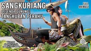 Sangkuriang Legenda Gunung Tangkuban Perahu | Cerita Rakyat Jawa Barat | Kisah Nusantara