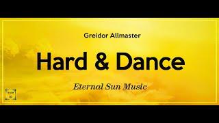 Eternal Sun Music Presents Hard & Dance 719 (With Greidor Allmaster) 30.07.2021