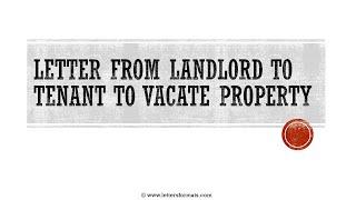 How to Write a Landlord Notice to Tenant to Vacate Property