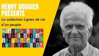 Henry Dougier présente la collection Lignes de vie d'un peuple