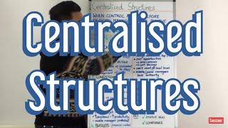 Centralised Structures