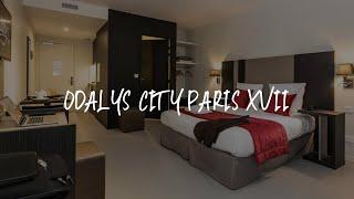 Odalys City Paris XVII Review - Paris , France