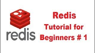 Redis Tutorial for Beginners 1 - Introduction
