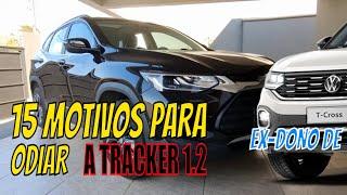 TRACKER PREMIER 1.2 - 15 MOTIVOS QUE UM EX-DONO DE T-CROSS NÃO GOSTOU DA TROCA