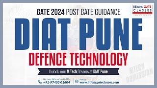 MTech- DIAT Pune- Defence Technology | Post GATE Guidance 2024 Aerospace Engineering | IGC